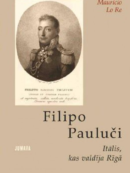 Filipo Pauluči Itālis, kas valdīja Rīgā