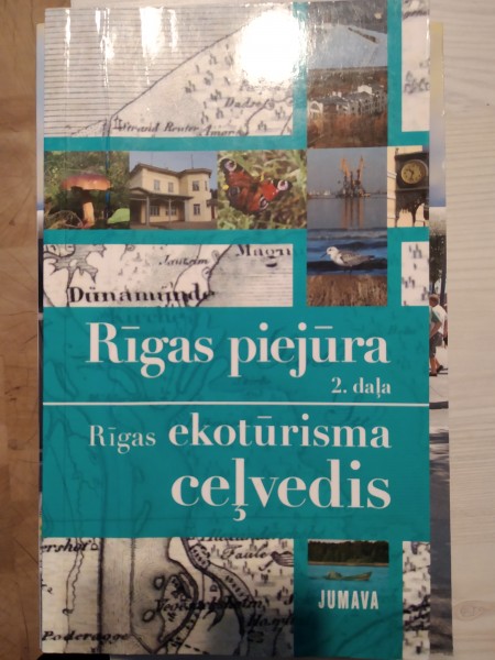 Rīgas piejūra 2.daļa Rīgas ekotūrisma ceļvedis