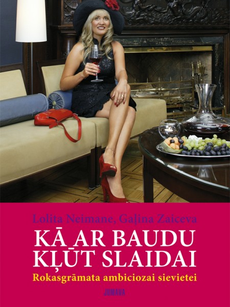 Kā ar baudu kļūt slaidai