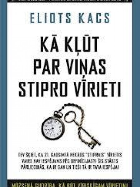 Kā kļūt par viņas stipro vīrieti