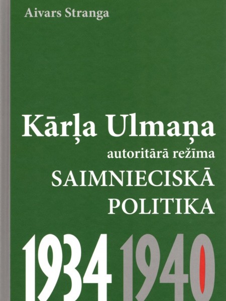 Kārļa Ulmaņa autoritārā režīma saimnieciskā politika 1934-1940