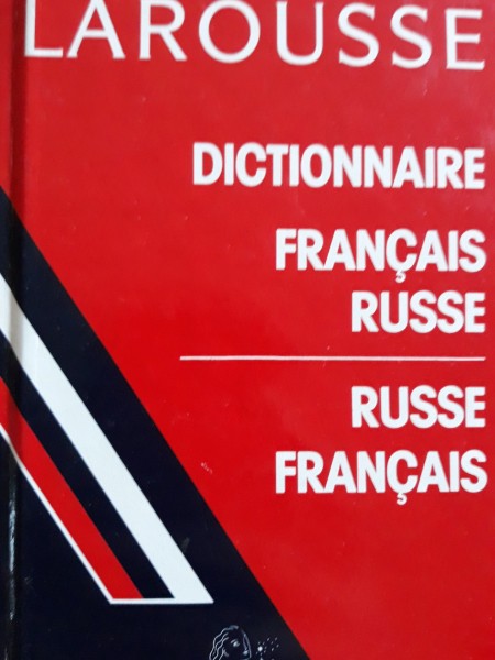 LAROUSSE DICTIONNAIRE FRANCAIS-RUSSE
