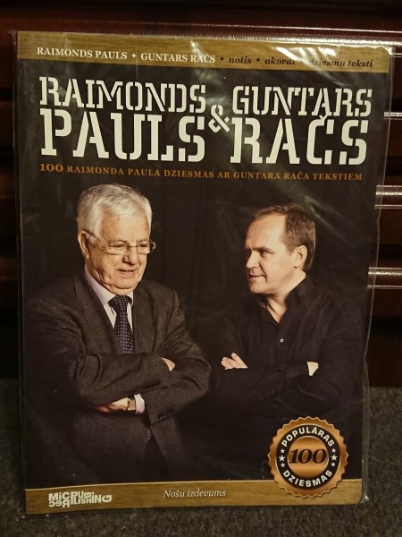 Raimonds Pauls un Guntars Račs. 100 Raimonda Paula dziesmas ar Guntara Rača tekstiem
