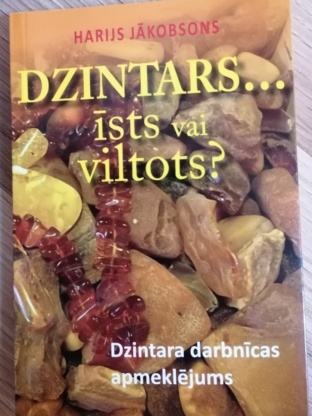 Dzintars... Īsts vai viltots?