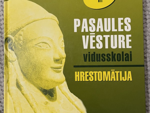 Pasaules vēsture vidusskolai I hrestomātija