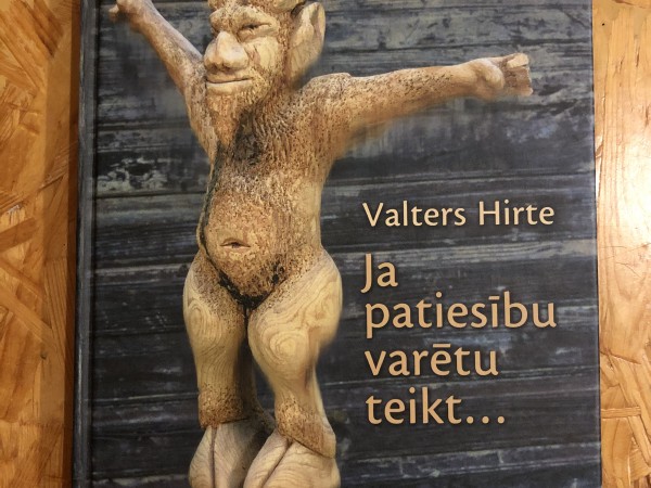 Ja patiesību varētu teikt...
