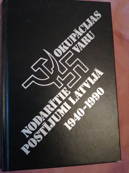 Okupācijas varu nodarītie postījumi Latvijā 1940-1990