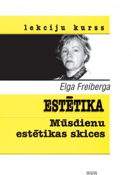 Estētika. Mūsdienu estētikas skices