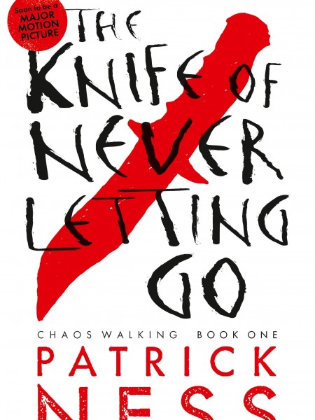 The Knife of Never Letting Go