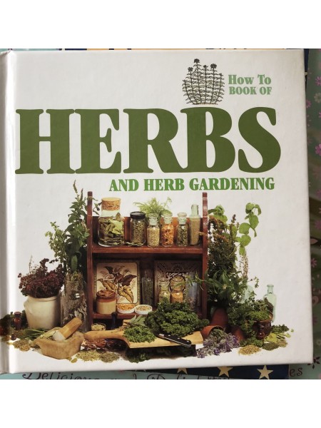 Herbs and herb gardening