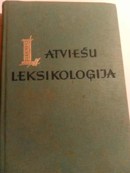 LATVIEŠU LEKSIKOLOĢIJA