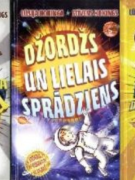 Džordža slepenā atslēga uz visumu / Džordža visuma dārgumu medības / Džordžs un lielais sprādziens