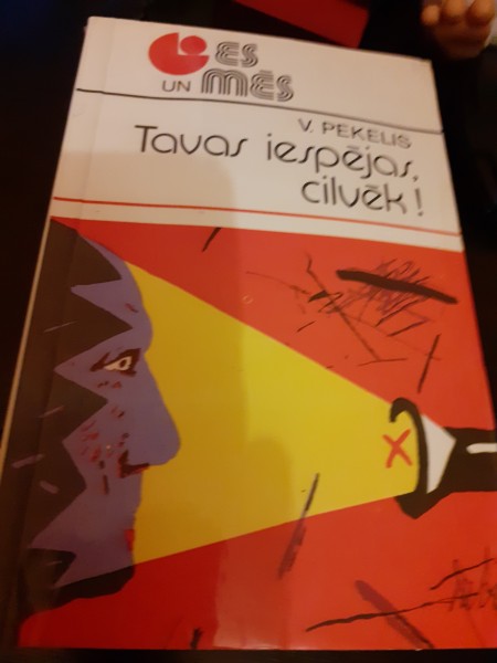 Tavas iespējas cilvēk!