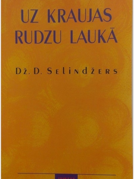 Uz kraujas rudzu laukā