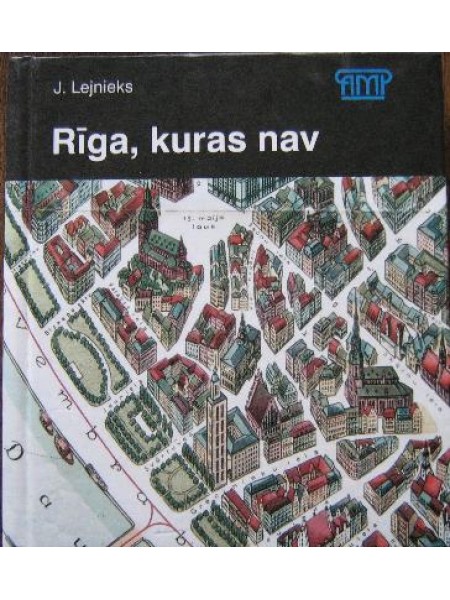 Rīga, kuras nav