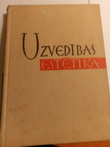 UZVEDĪBAS ESTĒTIKA