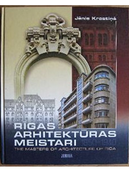 Rīgas arhitektūras meistari. 1850–1940