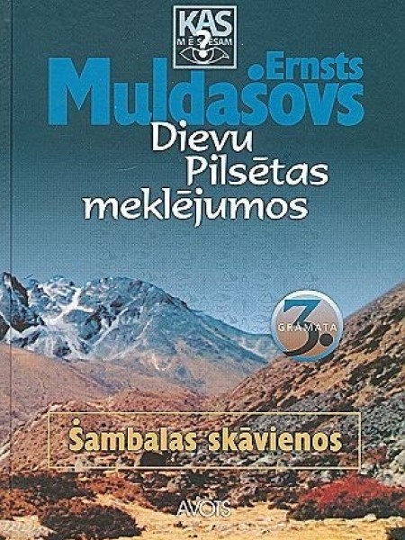 Dievu pilsētas meklējumos 3 : Šambalas skāvienos
