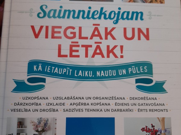 Saimniekojam vieglāk un lētāk