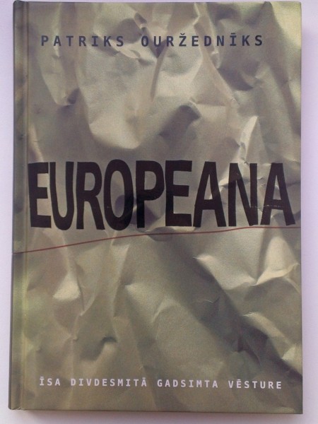 Europeana / īsa 20 gadsimta vēsture