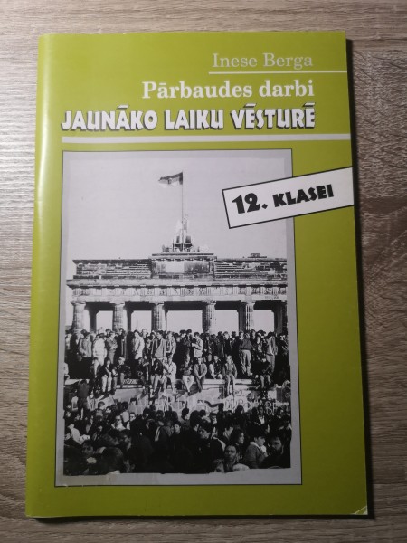 Pārbaudes darbi jaunāko laiku vēsturē 12. klasei