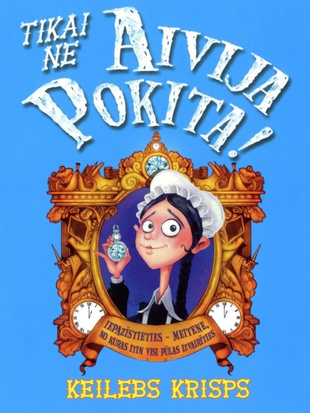 Tikai ne Aivija Pokita!