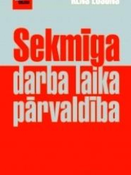 Sekmīga darba laika pārvaldīšana