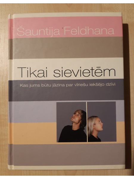 Tikai sievietēm. Kas jums būtu jāzina par vīriešu iekšējo dzīvi