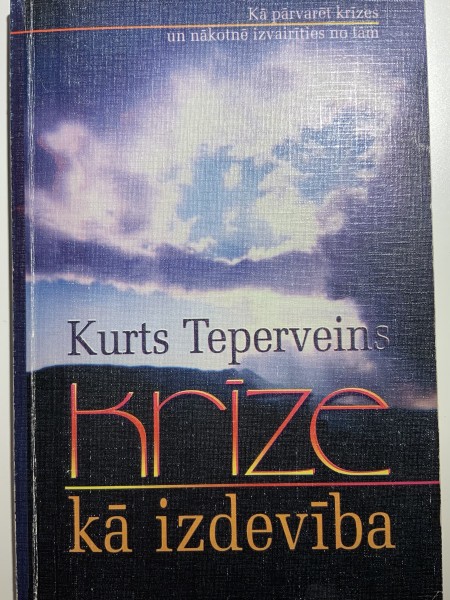 Krīze kā izdevība