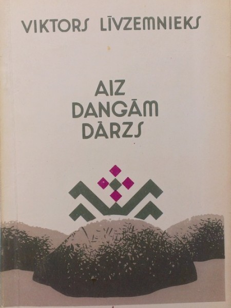 Aiz dangām dārzs