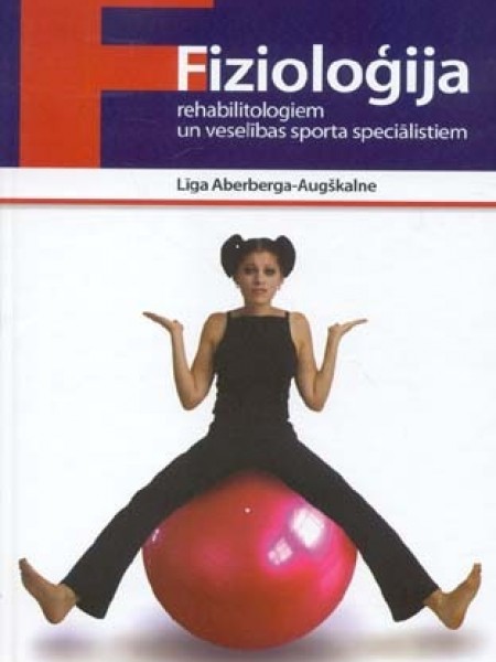 Fizioloģija rehabilitologiem un veselības sporta speciālistiem