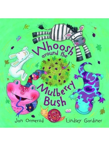 Whoosh Around the Mulberry Bush