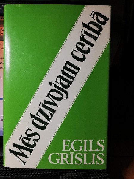 Mēs dzīvojam cerībā