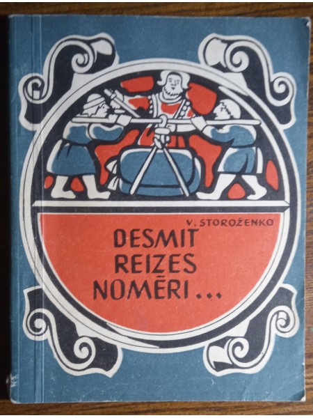 Desmit reizes nomēri ...