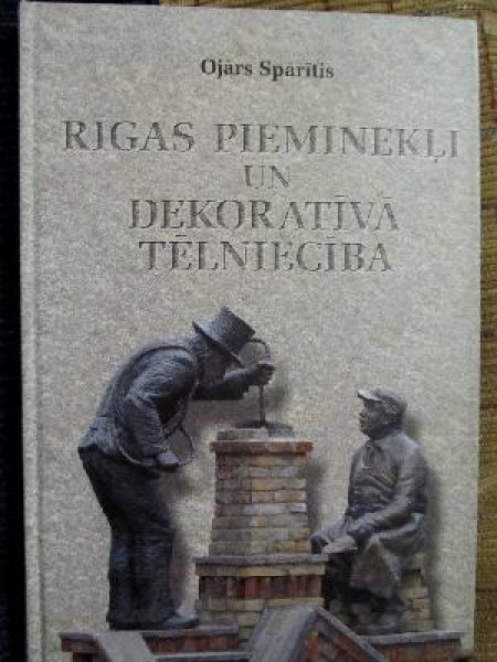 Rīgas pieminekļi un dekoratīvā tēlniecība