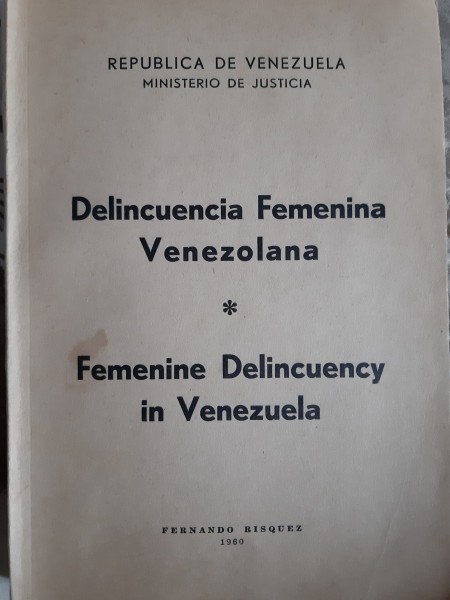 Femenine Delincuency in Venezuela