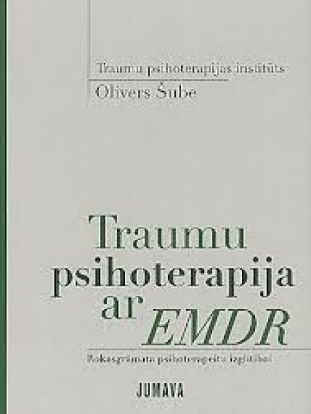 Traumu psihoterapija ar EMDR