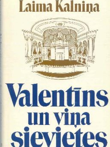 Valentīns un viņa sievietes