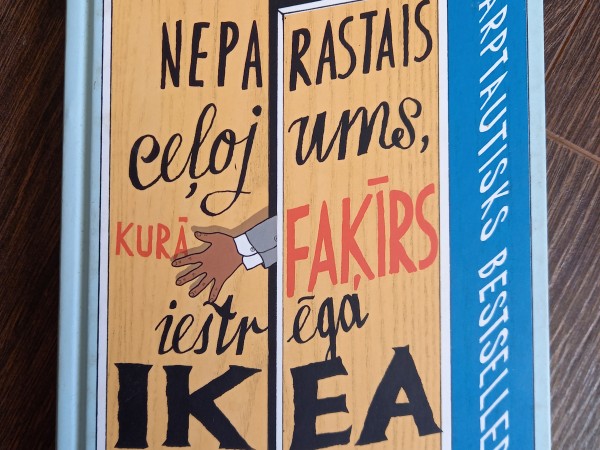 Neparastais ceļojums kurā faķīrs iestrēga ikea skapī