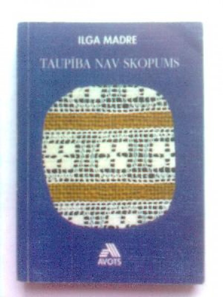 Taupība nav skopums