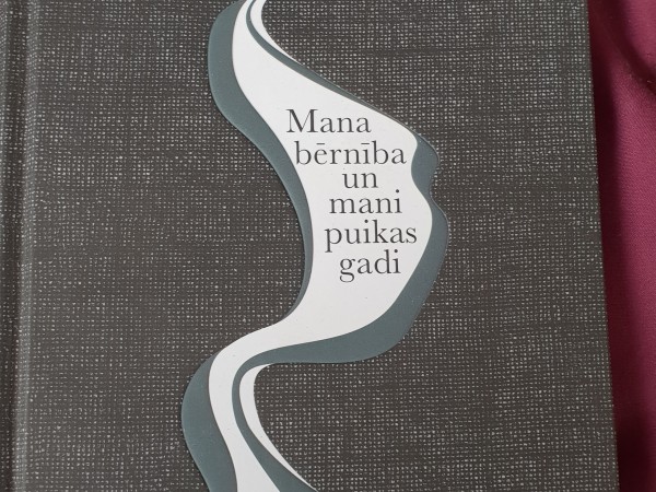 Mana bērnība un mani puikas gadi