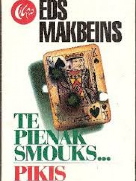 Te pienāk Smouks... Piķis