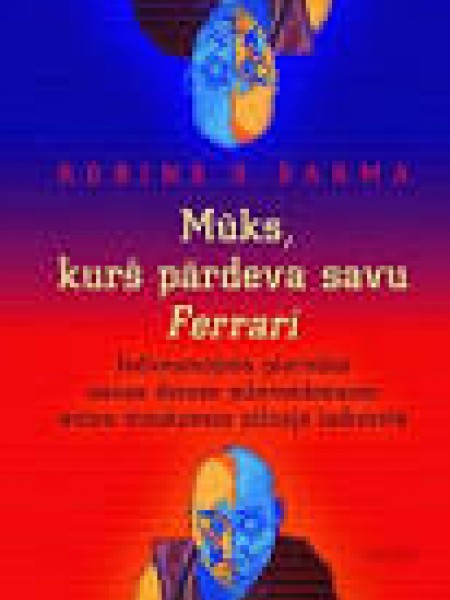 Mūks, kurš pārdeva savu Ferrari