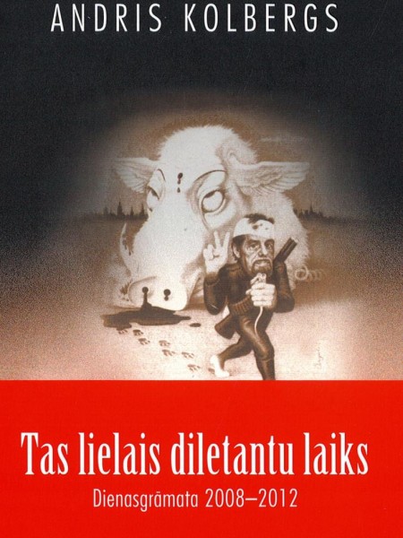 Tas lielais diletantu laiks