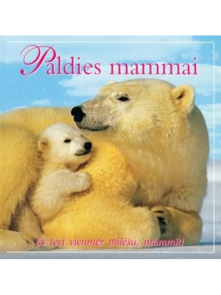 Paldies mammai