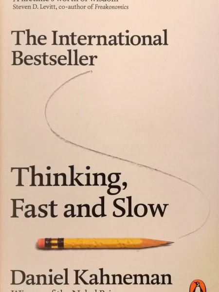 Thinking, Fast and Slow