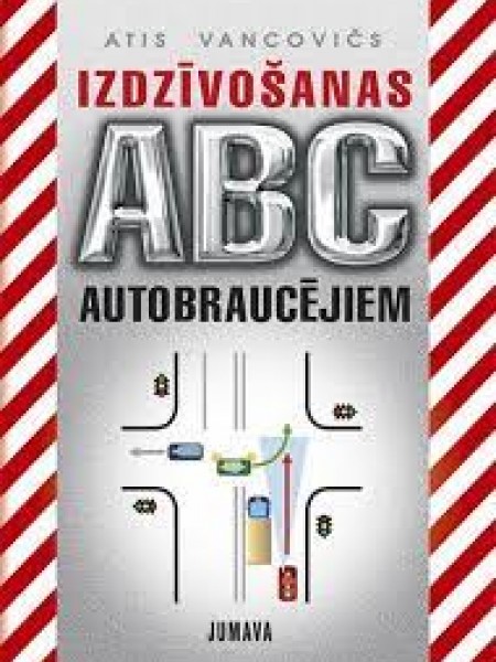 Izdzīvošanas ABC autobraucējiem