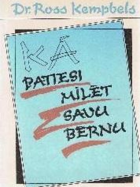 Kā patiesi mīlēt savu bērnu