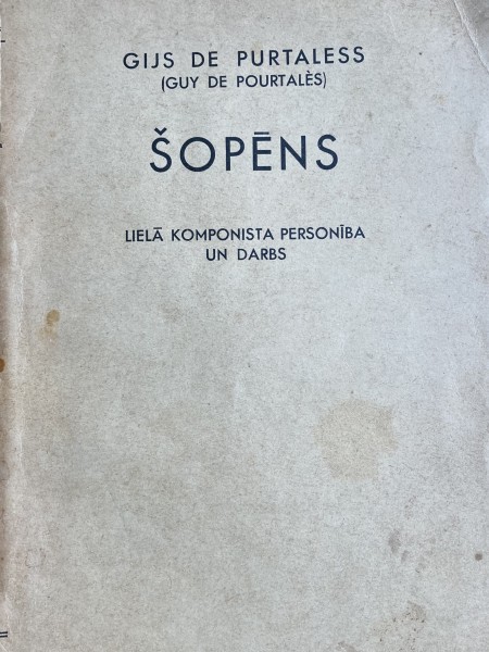 Šopēns. Lielā komponista personība un darbs