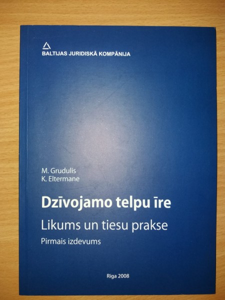 Dzīvojamo telpu īre : likums un tiesu prakse